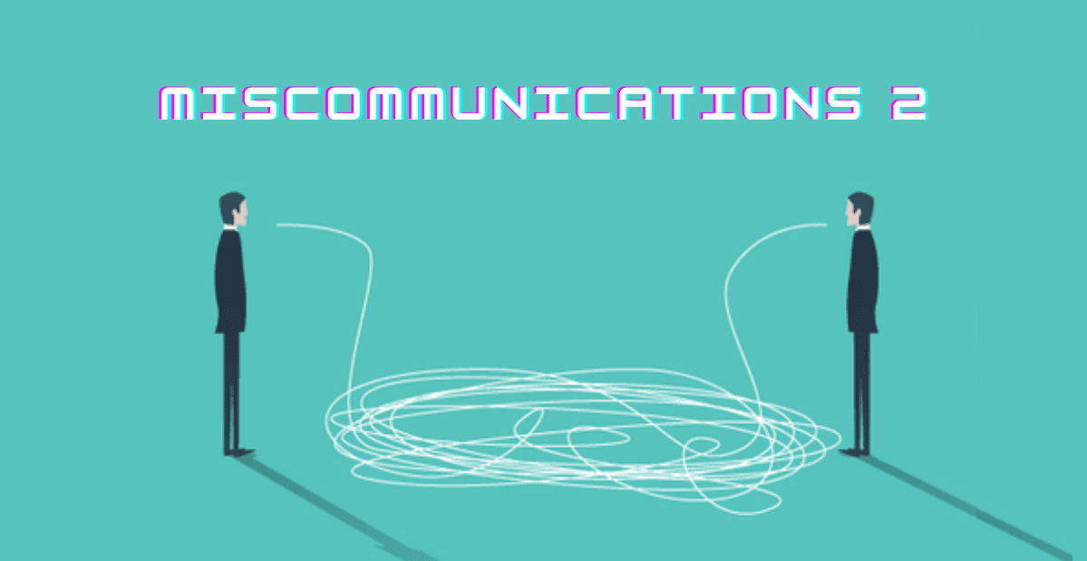 Communication barriers and miscommunications over chat and text
