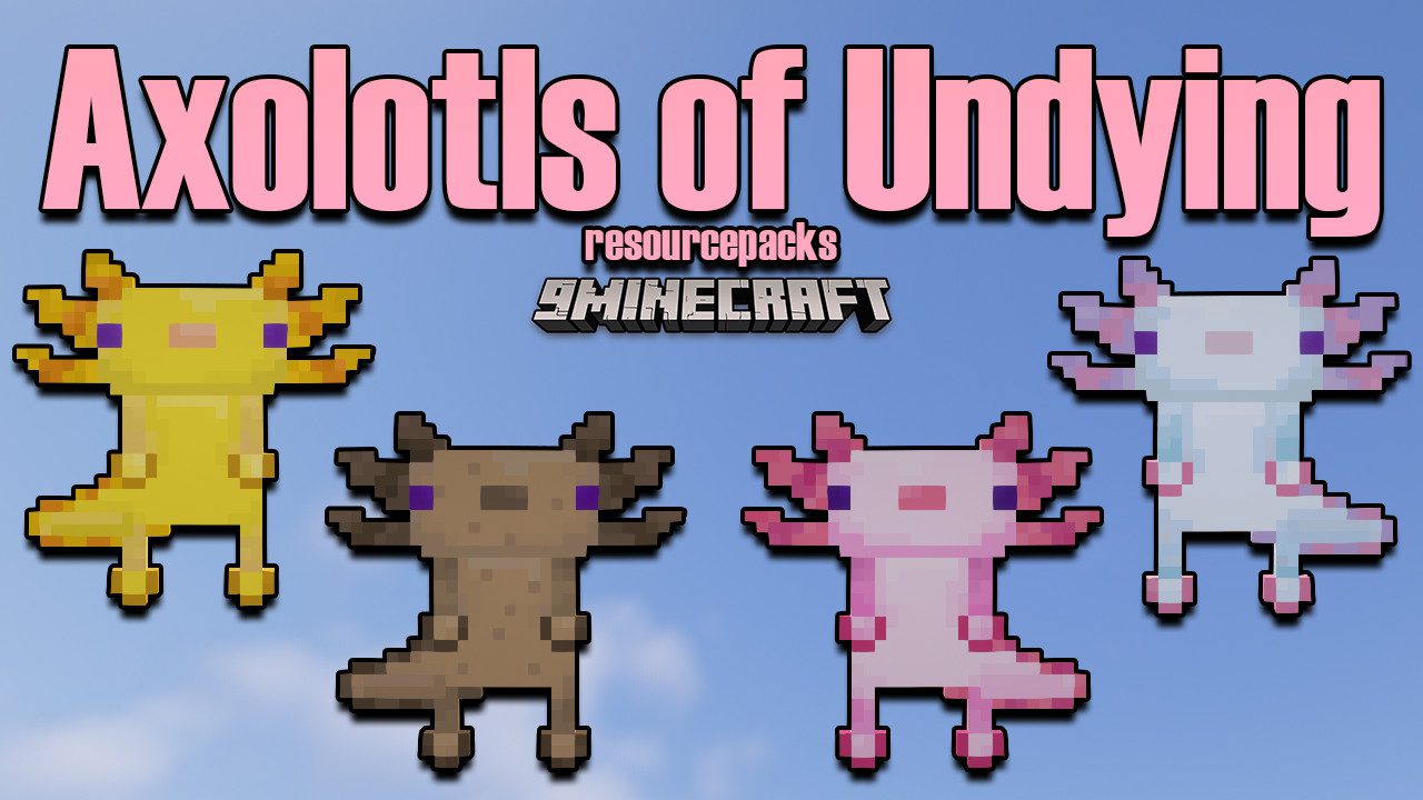 Axolotls of Undying resourcepacks thumbnail