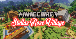 Stella’s Rose Village Map