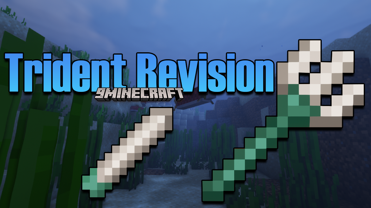 Trident Revision Mod 1 18 1 1 17 1 New Method To Obtain Tridents 9minecraft Net