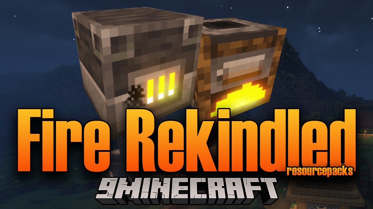 Fire Rekindled Resource Pack (, ) - Texture Pack -  