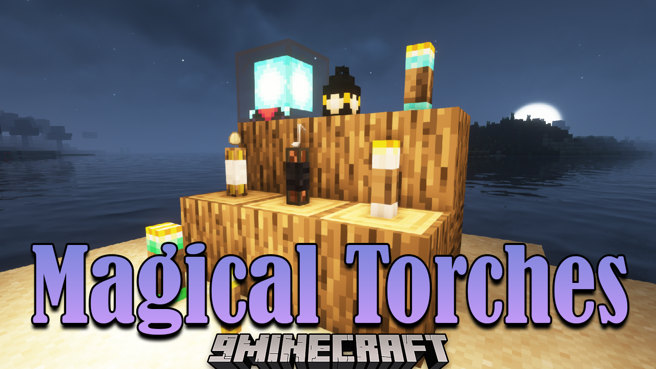 Magical Torches Mod (1.19.2, 1.19.1) Mod đuốc ngăn chặn quái vật