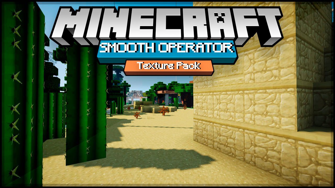 Майнкрафт 256x256. Smooth Operator для майнкрафт. Minecraft 256 vs 512. Smooth Operator resource Pack. Майнкрафт шрифт ресурс пак