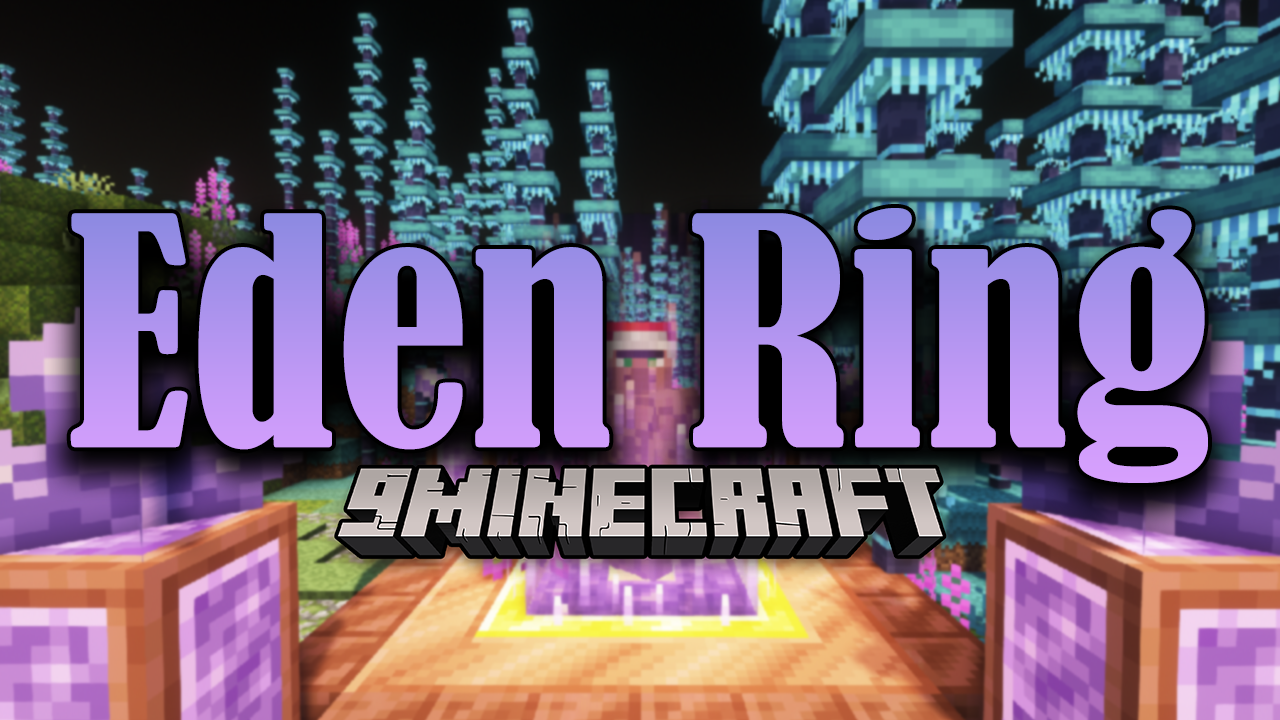 Eden Ring Mod (1.18.2, 1.17.1) – A New Galaxy for Exploration