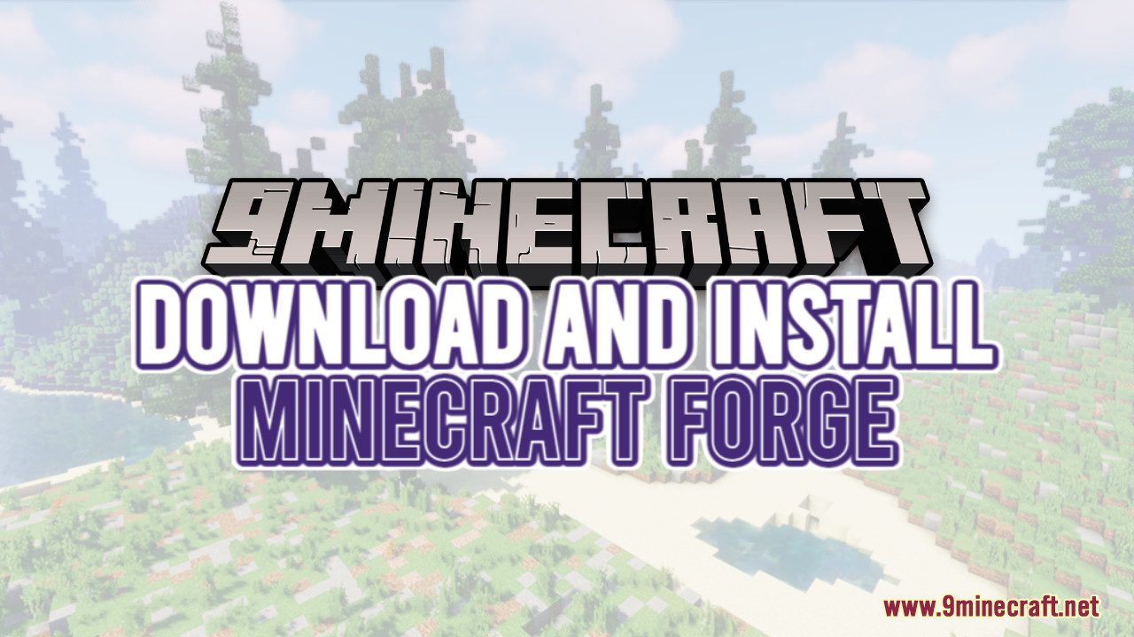 How To Download & Install Minecraft Forge 