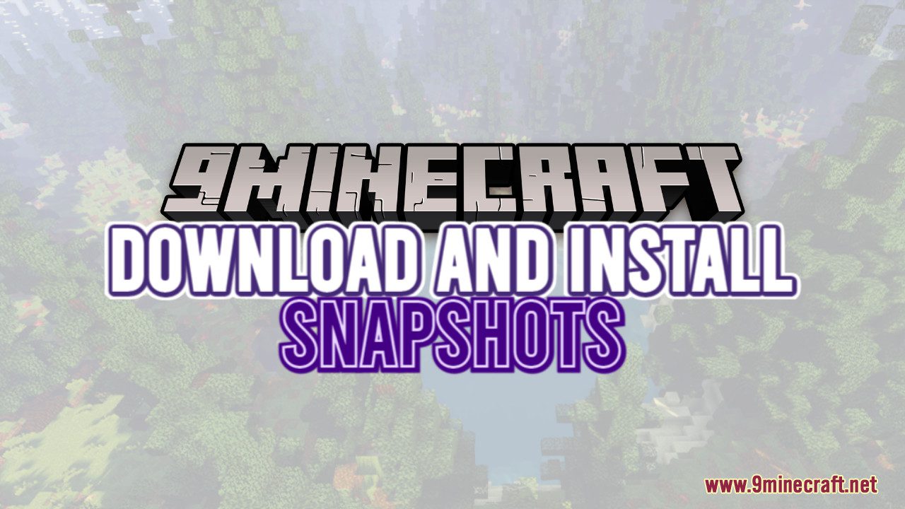How To Download & Install Minecraft Snapshots