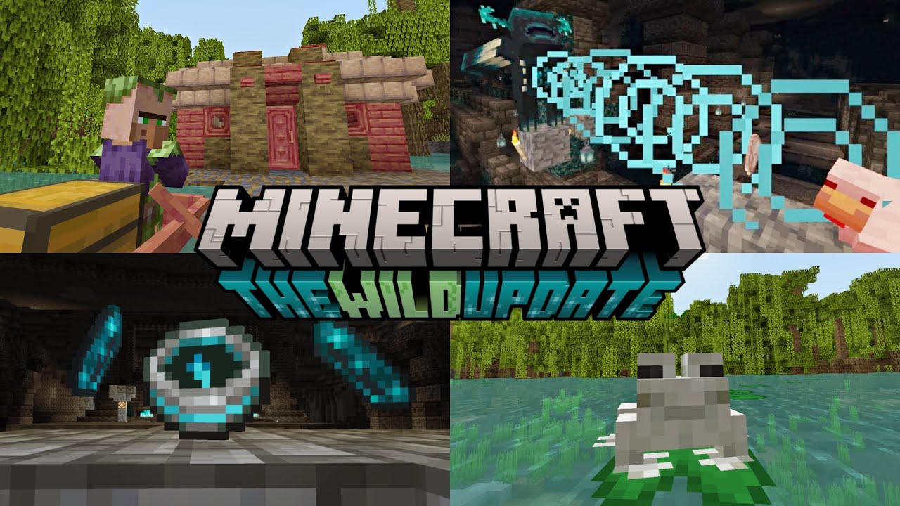 Minecraft 1.19 : The Wild Update 