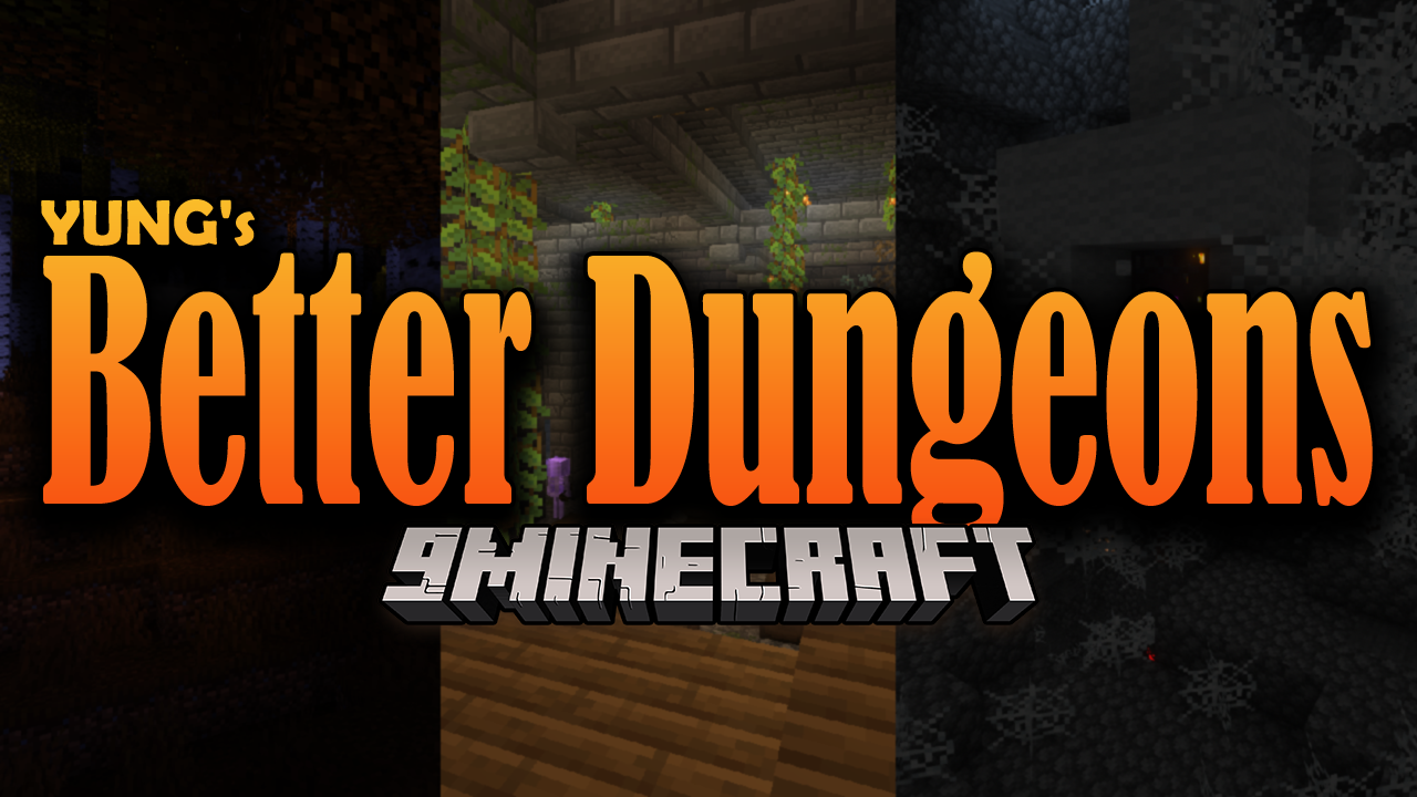 Yung s better dungeons mod 1 19 1 1 19 