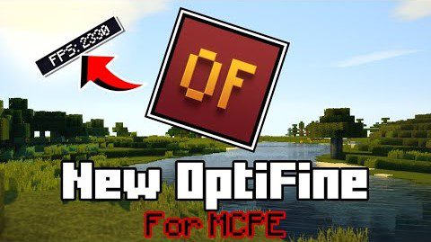 Optifine OF (1.19, 1.18) - Optimize Minecraft PE - 9Minecraft.Net