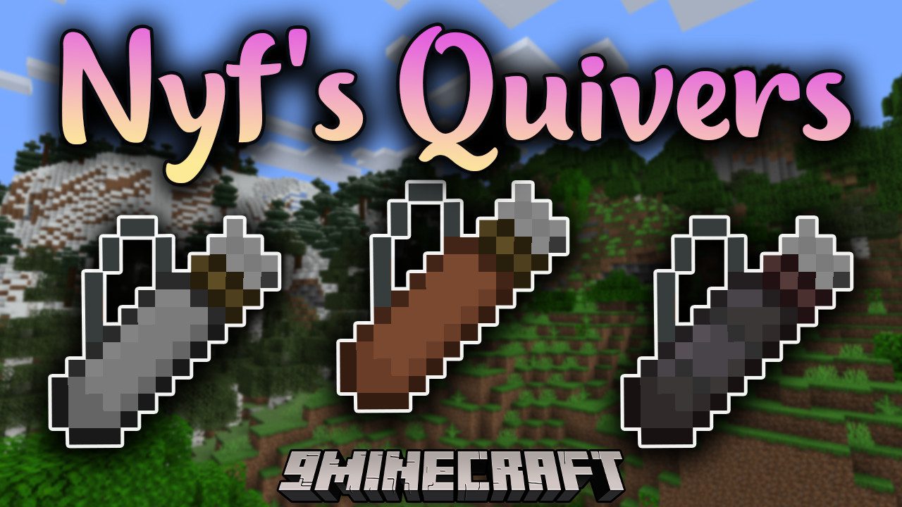Nyf's Quivers Mod (1.19.2, 1.18.2) Carry More Arrows With You Mc