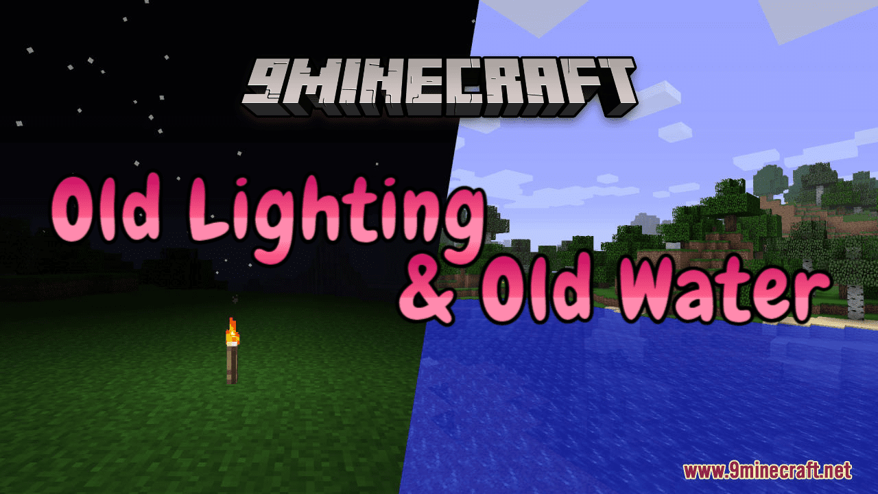 Tectonic Gå tilbage ben Old Lighting & Old Water Resource Pack (1.19.3, 1.18.2) - Texture Pack -  9Minecraft.Net