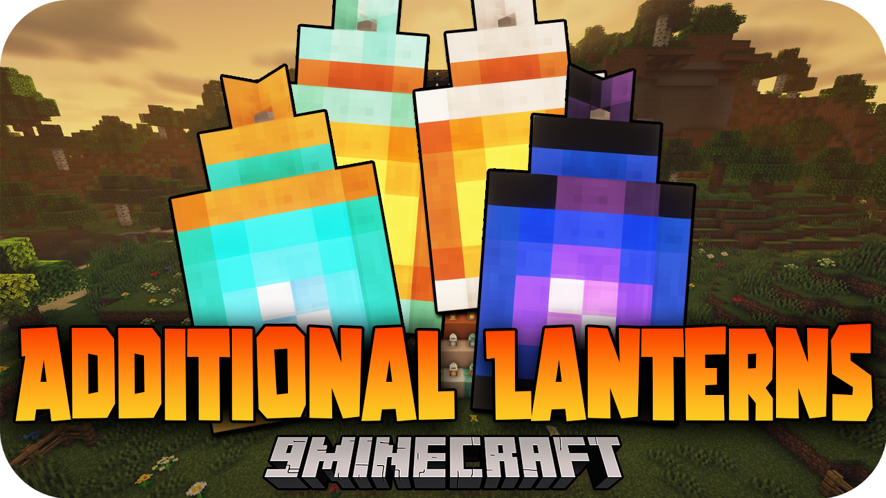 Additional Lanterns Mod (1.19.1, 1.18.2) – Customized Light Source