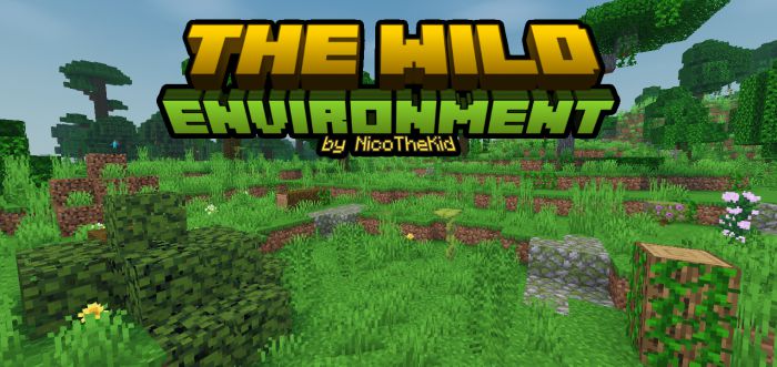 The Wild Environment Addon (26.x, 1.21) – MCPE/Bedrock Mod