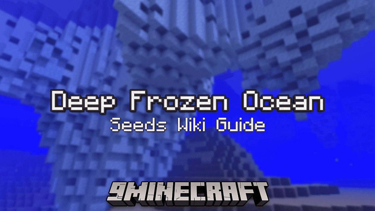 Deep Frozen Ocean Seeds Wiki Guide