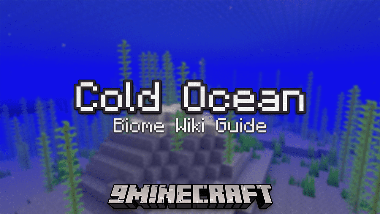 Cold Ocean Biome Wiki Guide