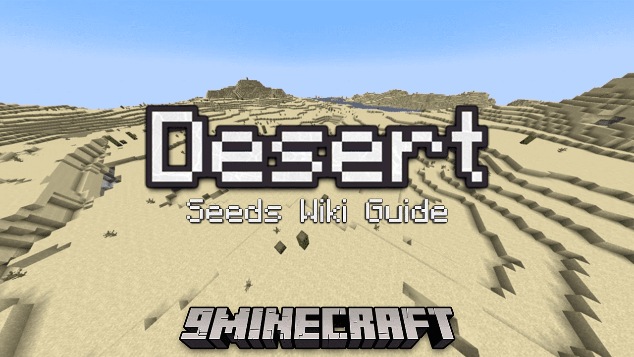 Best Minecraft Desert Seeds 1 17 at Jason Galvan blog