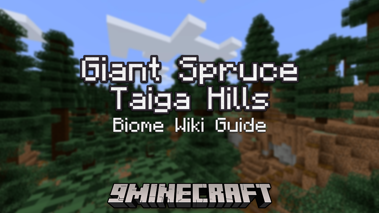 Giant Spruce Taiga Hills Biome - Wiki Guide - 9Minecraft.Net