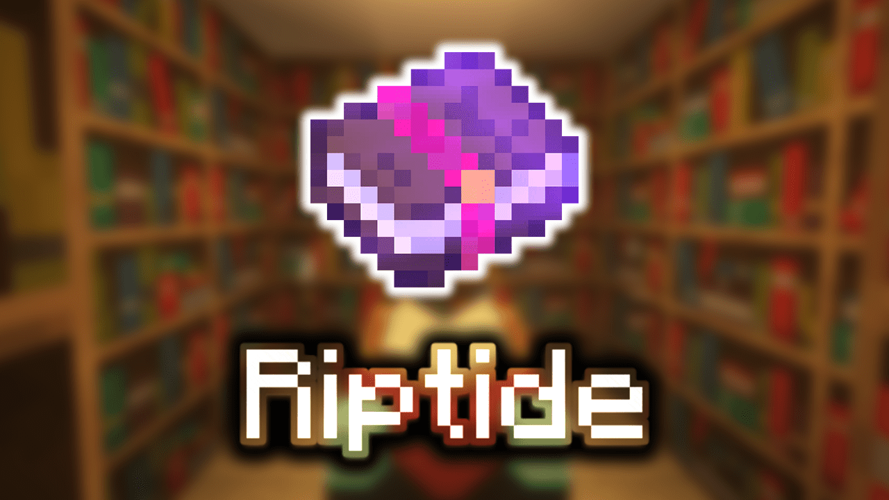 Riptide Enchantments Wiki Guide