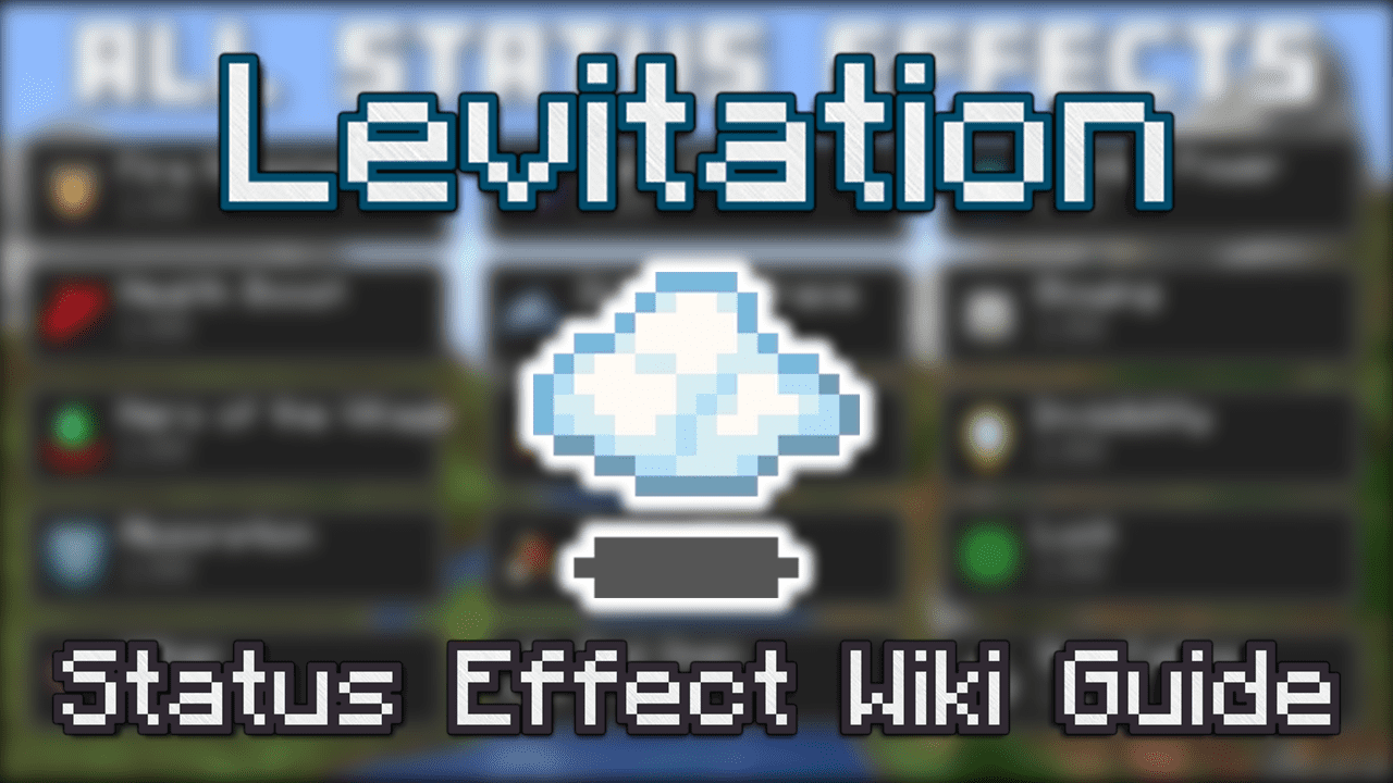 Levitation Status Effect Wiki Guide
