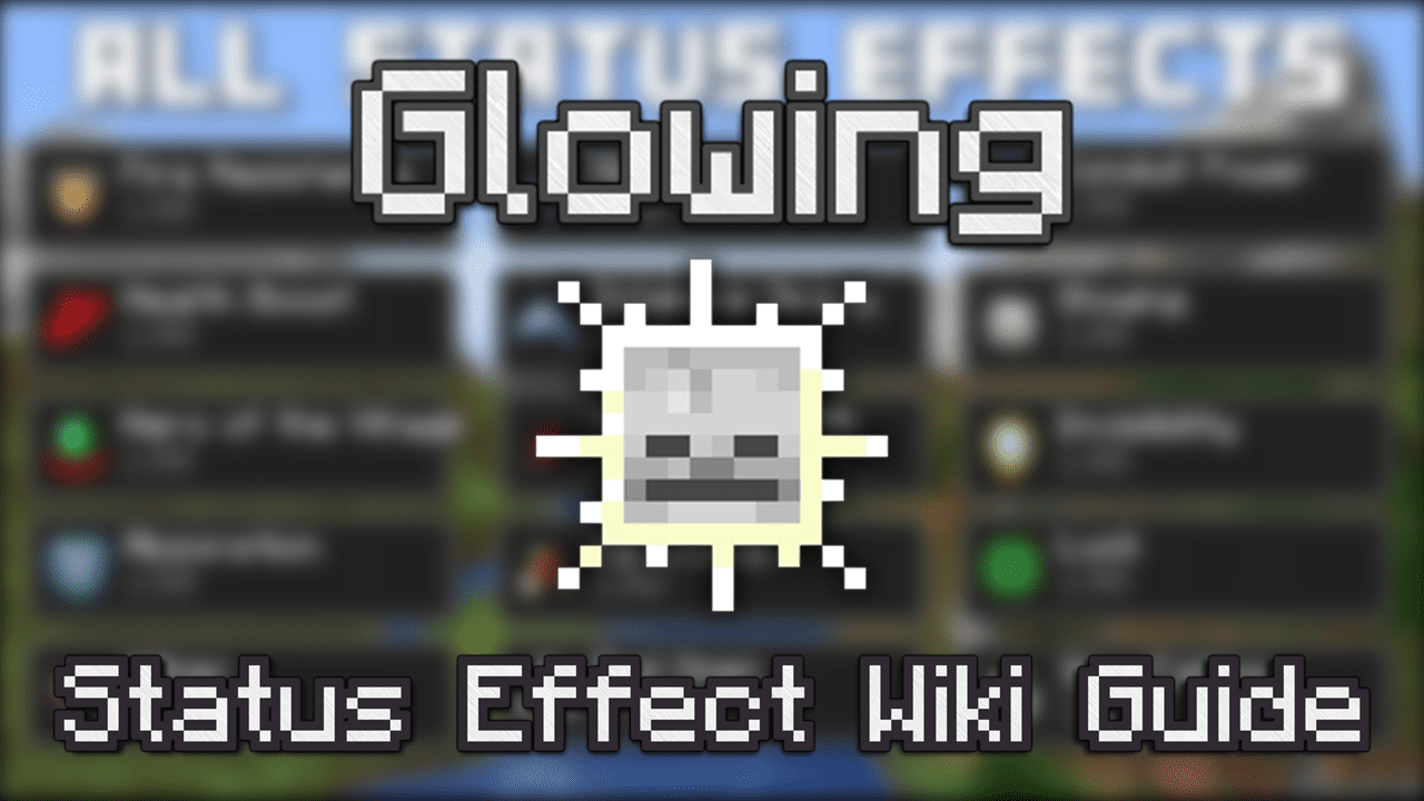 Glowing Status Effect Wiki Guide