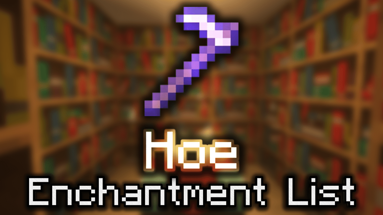 Hoe Enchantment List at Shirley Williams blog