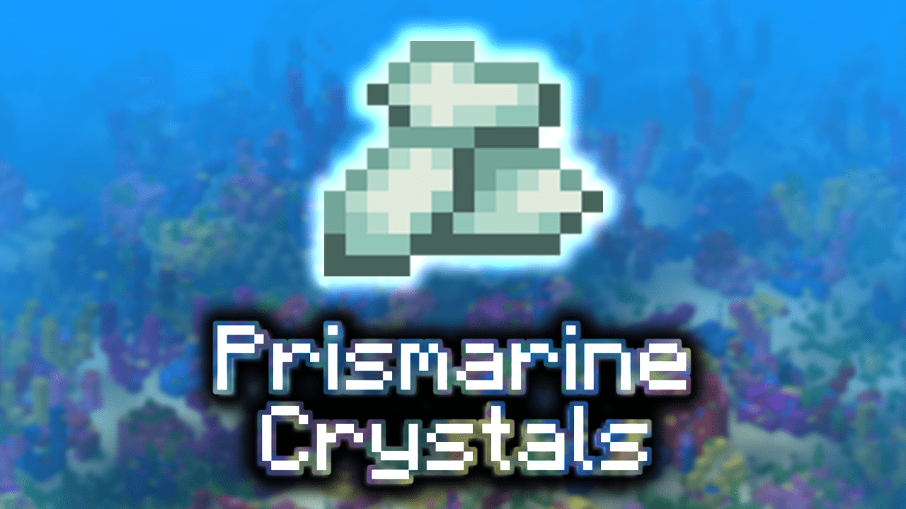 Prismarine Crystals Wiki Guide