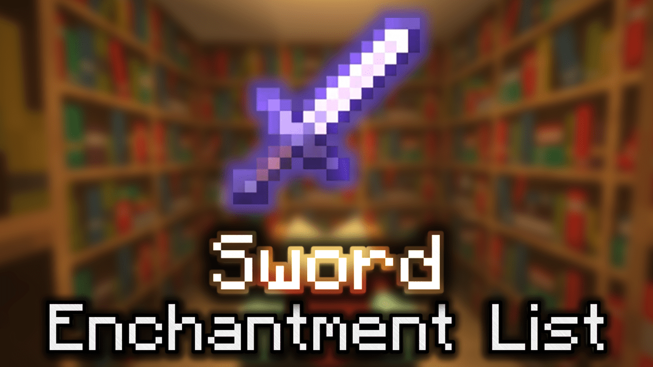 Sword Enchantment List - Wiki Guide 