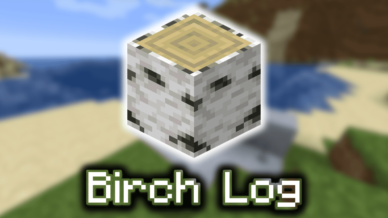 Birch Log Wiki Guide