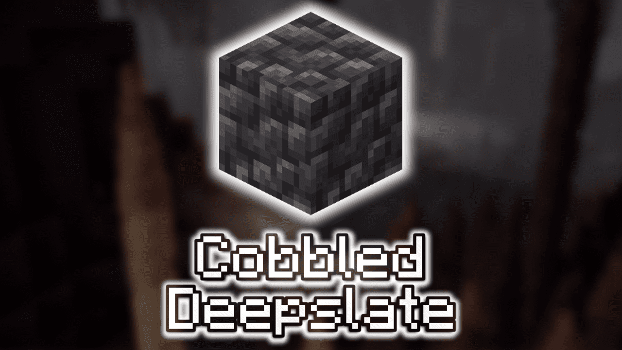 Cobbled Deepslate Wiki Guide