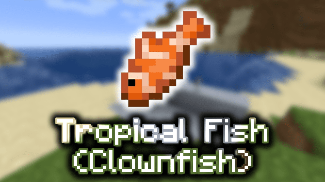 Tropical Fish (Clownfish) Wiki Guide