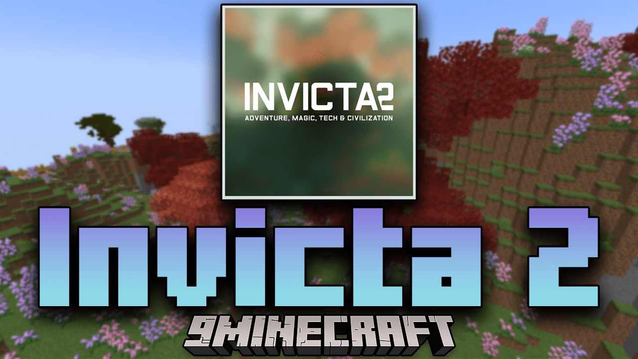 Invicta 2 Modpack (1.18.2) - Adventure, Magic, Tech, And