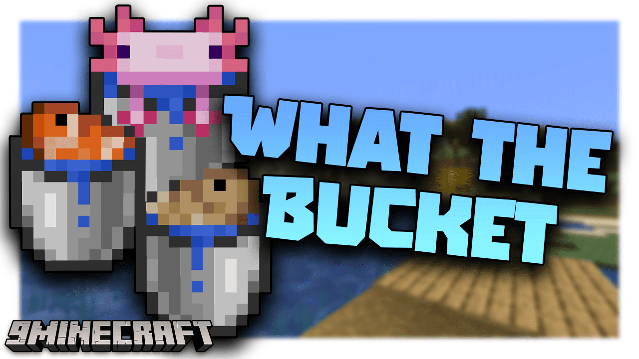 What The Bucket Mod (1.20.4, 1.19.4) - Fixes An Old Bug In Minecraft 
