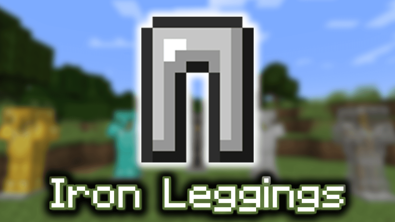 Iron Leggings Wiki Guide