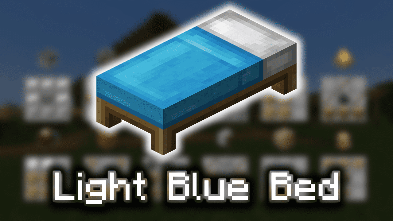 Light Blue Bed Wiki Guide