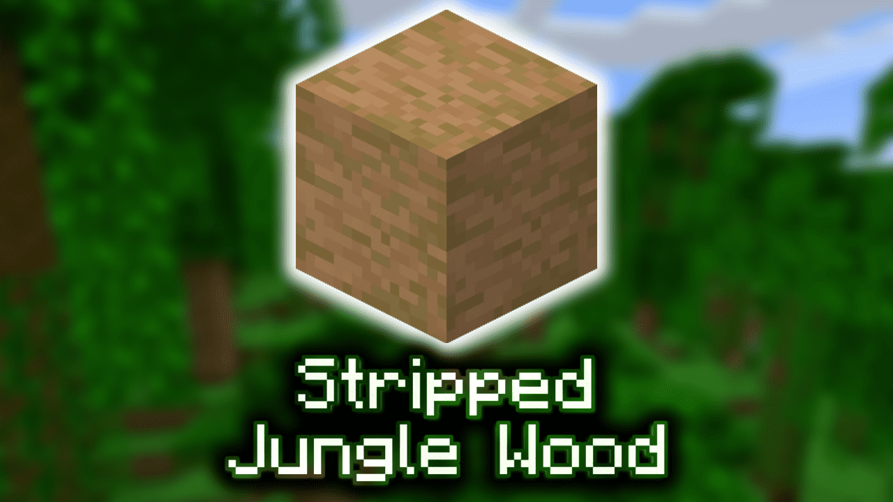 Stripped Jungle Wood Wiki Guide