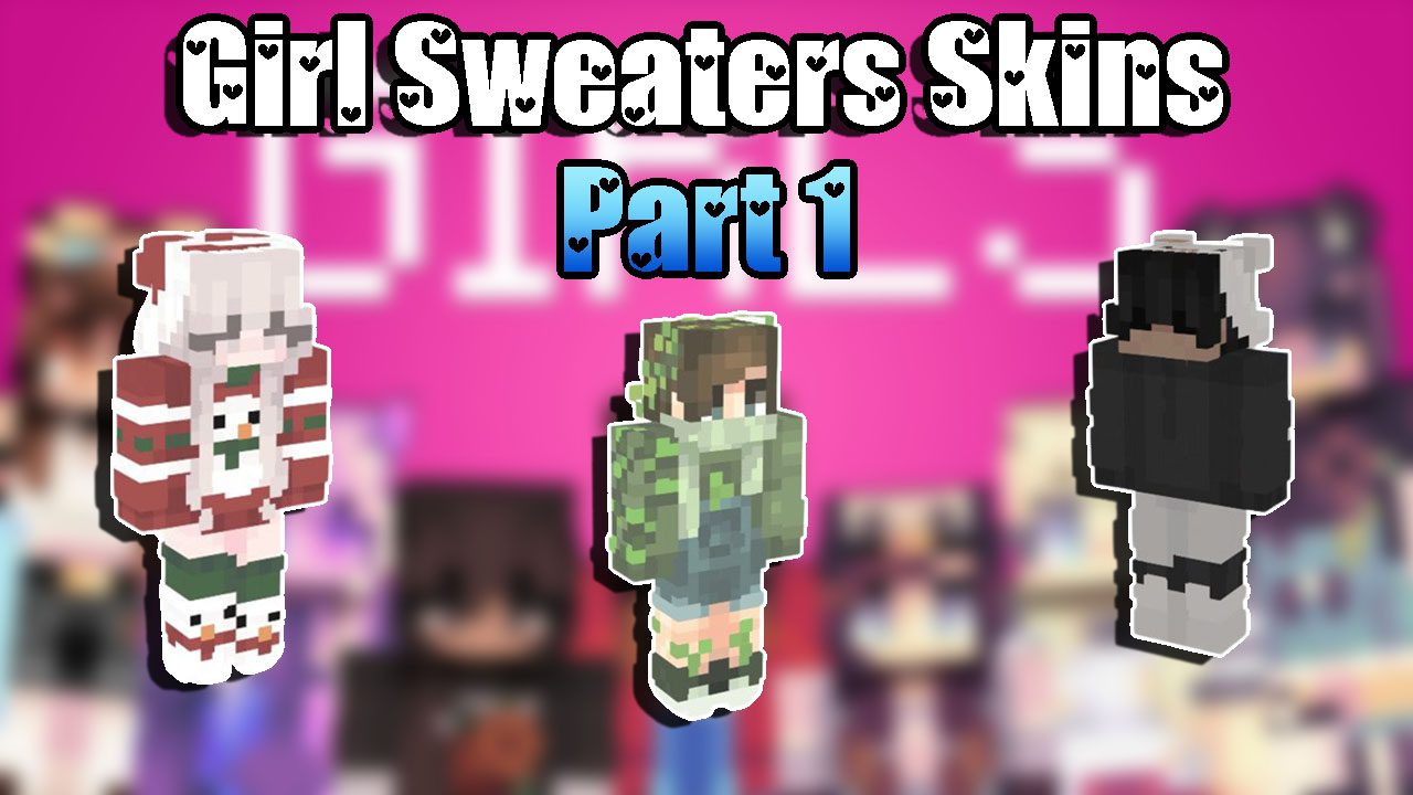 Best Minecraft Skins with Sweaters [Part 1]