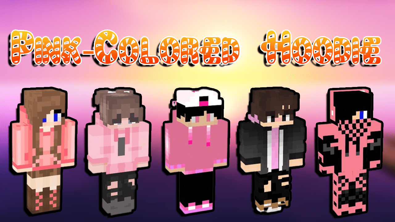 The Cutest PinkColored Hoodie Minecraft Skins In 2023