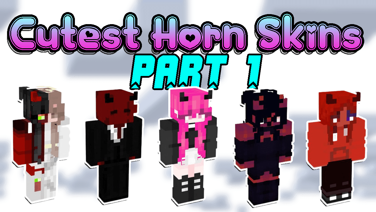 Cutest Minecraft Skins with Horns in 2023 [Part 1]