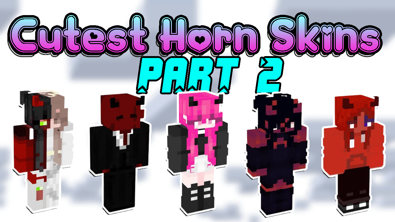 Cutest Minecraft Skins with Horns in 2023 [Part 2]