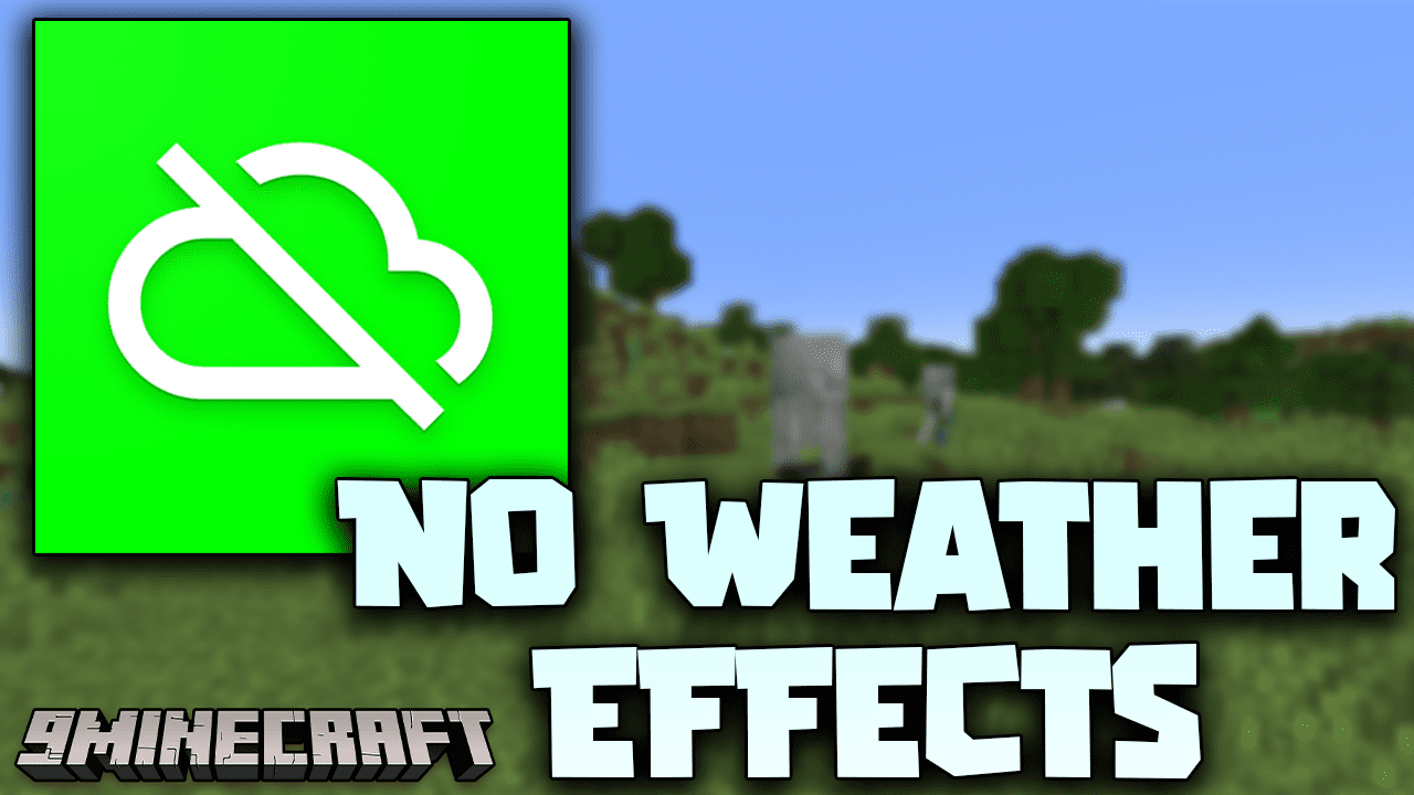 No Weather Effects Mod (1.19.4, 1.18.2) – The sky Is Always Clear