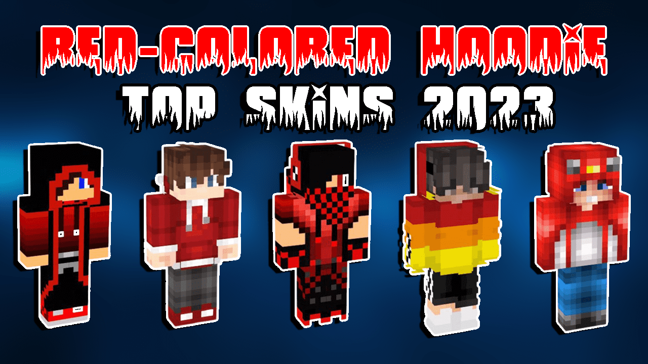 Top 15 Red-Colored Hoodie Minecraft Skins in 2023