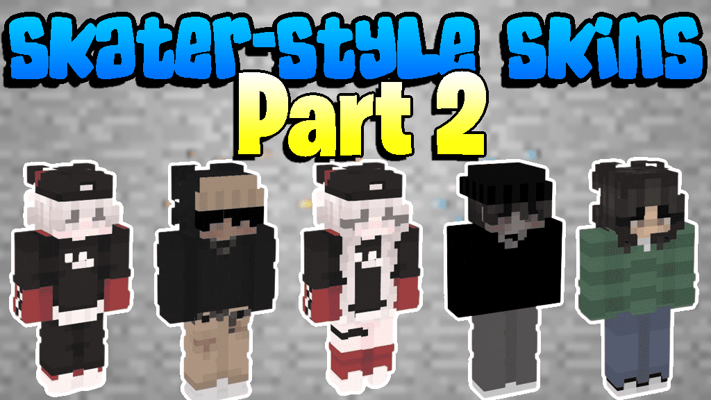 The Coolest Skater-style Skins for Minecraft [Part 2]