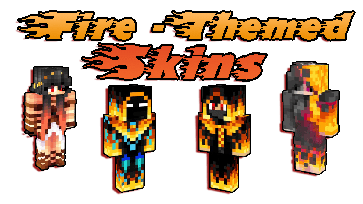 Top 10 Fire-Themed Minecraft Skins in 2023