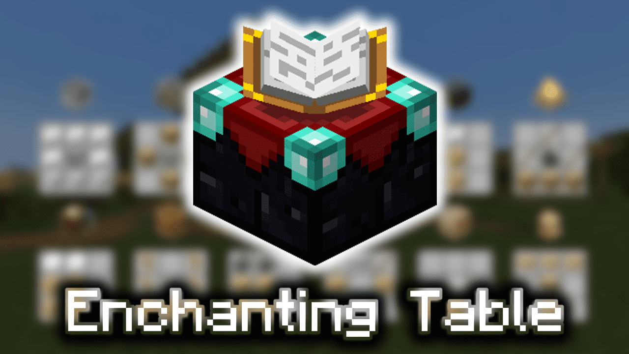 Enchanting Table Wiki Guide