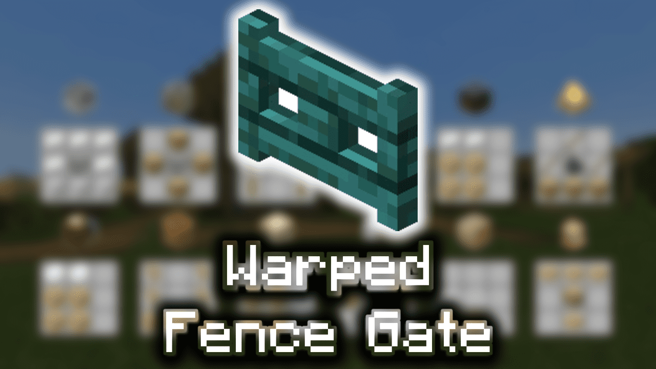 Warped Fence Gate Wiki Guide