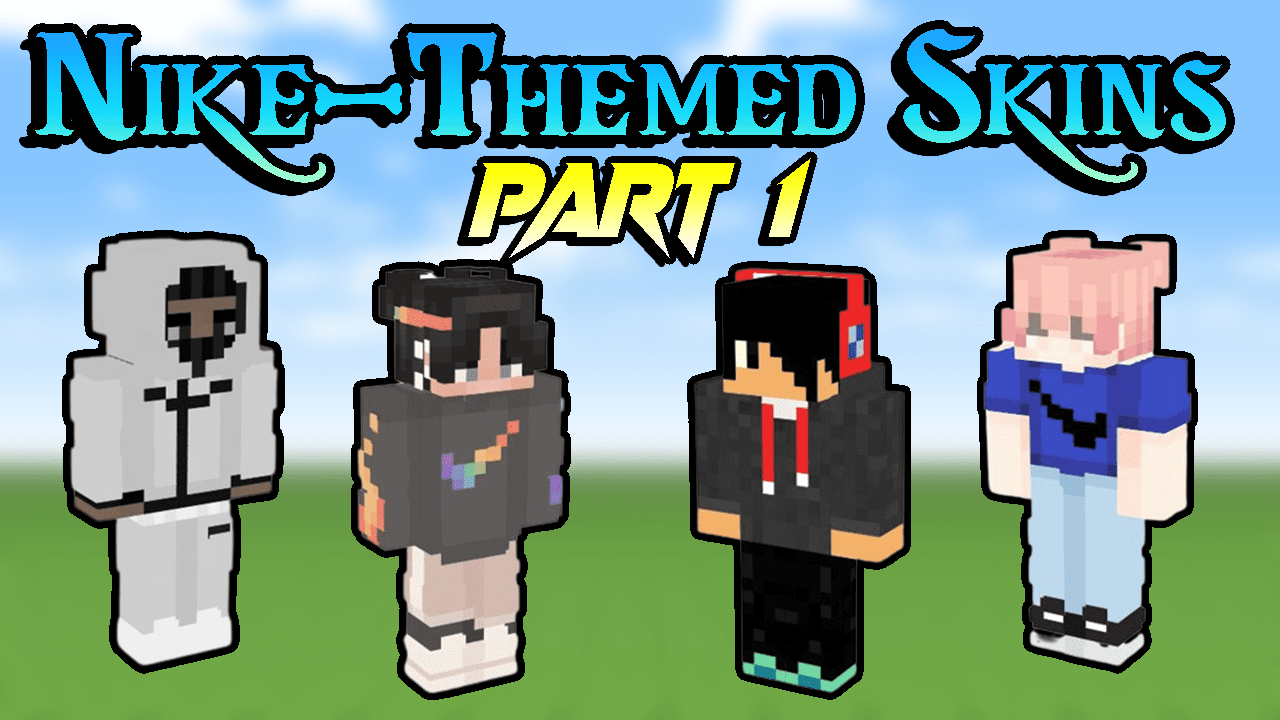 The Best Nike-Themed Minecraft Skins In 2023 [Part 1]