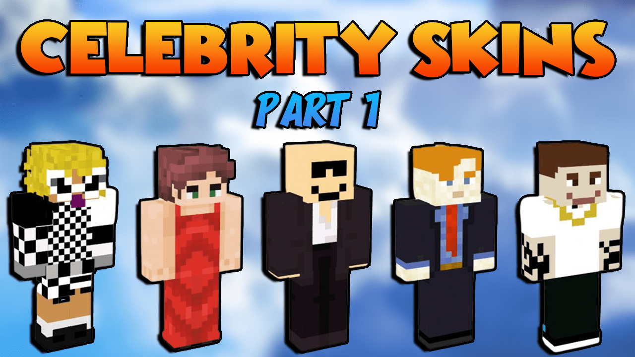 The Best Celebrity Skins for Minecraft In 2023 [Part 1]