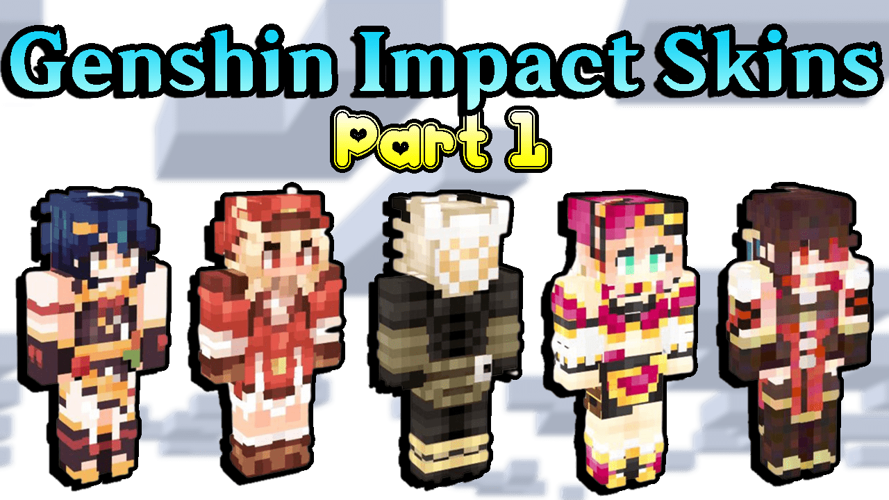 Top 25 Genshin Impact Skins for Minecraft In 2023 [Part 1]