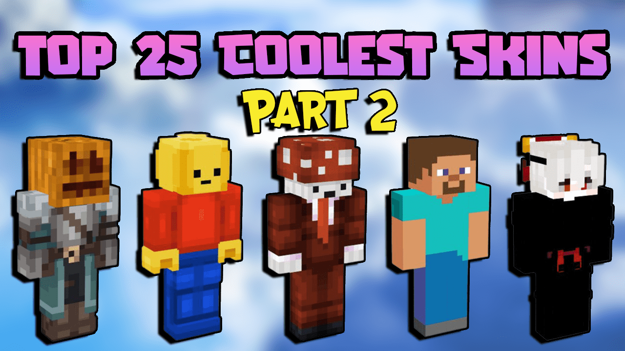 Top 25 Coolest Skins For Minecraft In 2023 [Part 2]