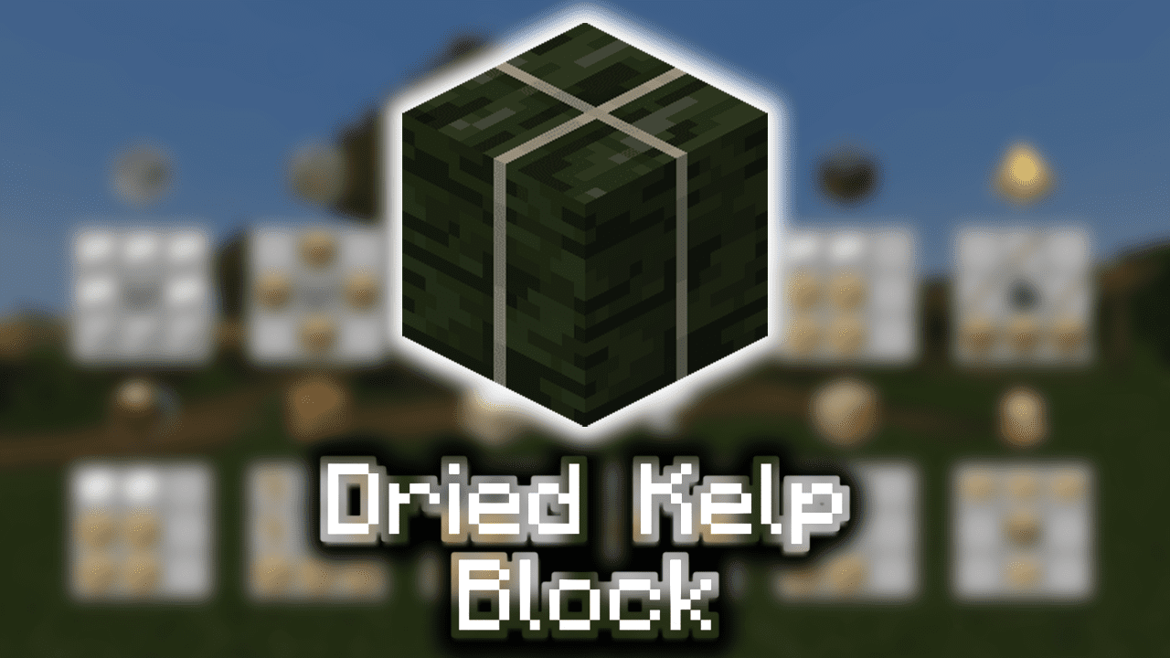 Dried Kelp Block Wiki Guide
